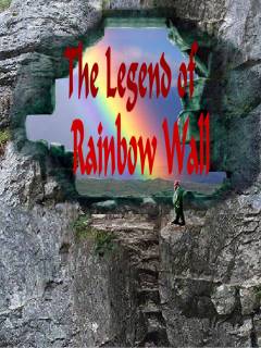The Legend of Rainbow Wall